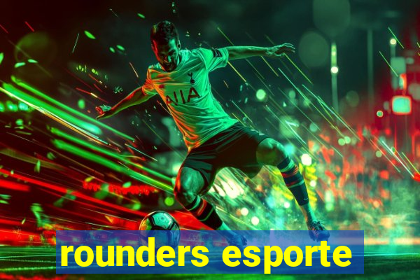 rounders esporte